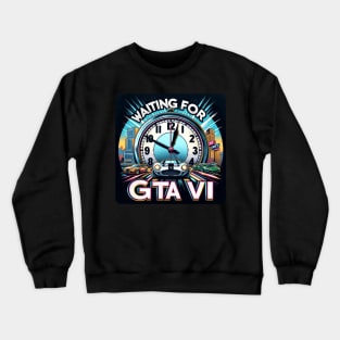 GTA VI Hype Arrival Countdown Crewneck Sweatshirt